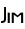 Jim